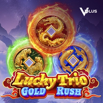 Vplus : Lucky Trio Gold Rush - TROPICANA77
