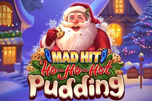 Playtech : Mad Hit Ho Ho Hot Pudding - TROPICANA77