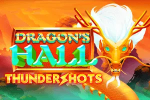 Playtech : Dragons Hall: Thundershots - TROPICANA77