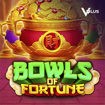 Vplus : Bowls of Fortune - TROPICANA77