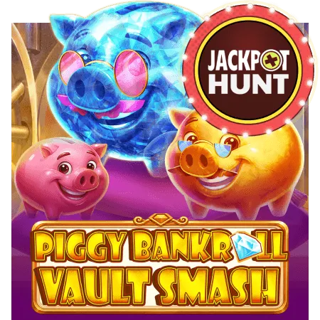 Piggy Bankroll: Vault Smash - TROPICANA77