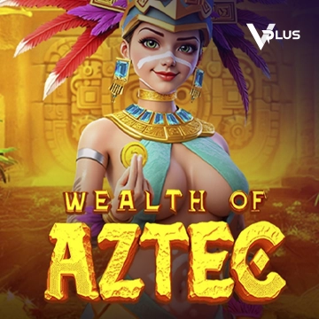 Vplus : Wealth of Aztec - TROPICANA77