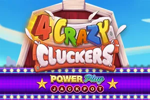 Playtech : 4 Crazy Cluckers PowerPlay Jackpot - TROPICANA77
