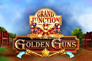 Playtech : Grand Junction: Golden Guns - TROPICANA77