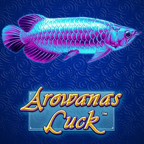 Playtech : Arowanas Luck - TROPICANA77