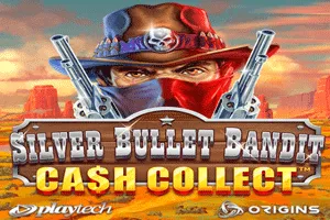 Playtech : Silver Bullet Bandit: Cash Collect - TROPICANA77